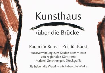 Dieter Linxweiler - Kunsthaus-"Über die Brücke" ab 2012